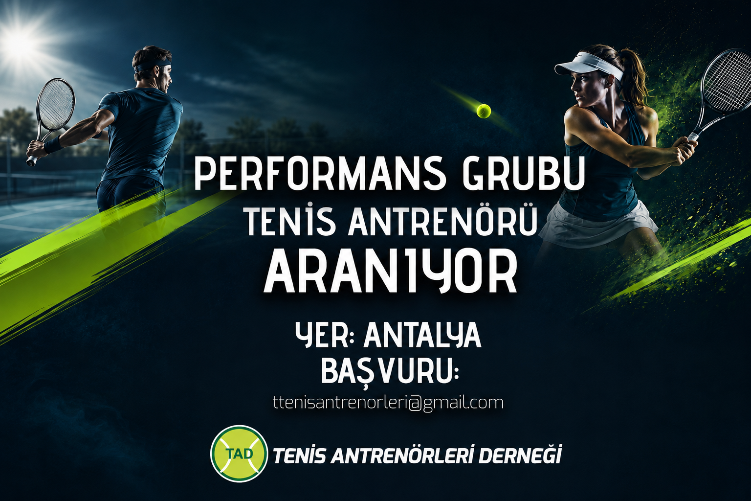 🎾 Performans Grubu Tenis Antrenörü Aranıyor!
